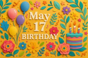 5月17日誕生日を祝うカラフルなペーパーアートのイラスト。バルーンや花、ケーキに囲まれた華やかなデザイン。