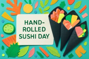 9月9日の手巻寿司の日を祝う、家族で楽しむ手巻寿司の魅力とアレンジレシピを紹介