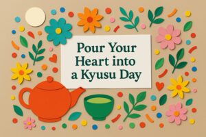 急須の日に関する記念日と心を注ぐ日本茶文化を伝えるペーパーアート