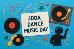 JDDA・ダンスミュージックの日を祝う記念日。DJ文化と音楽芸術を広めるための重要な日です。