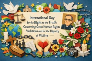 著しい人権侵害に関する真実に対する権利と犠牲者の尊厳のための国際人権デーの意味や由来、ロメロ大司教との関係、国連制定の背景を解説